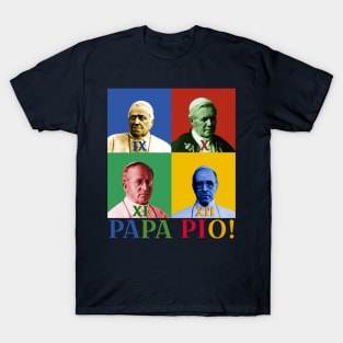 PAPA PIO! T-Shirt